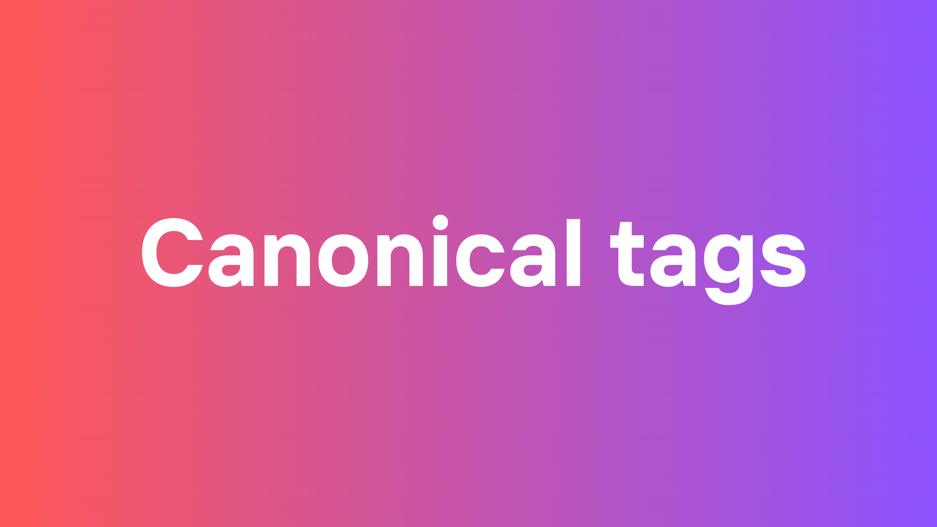 Canonical tags